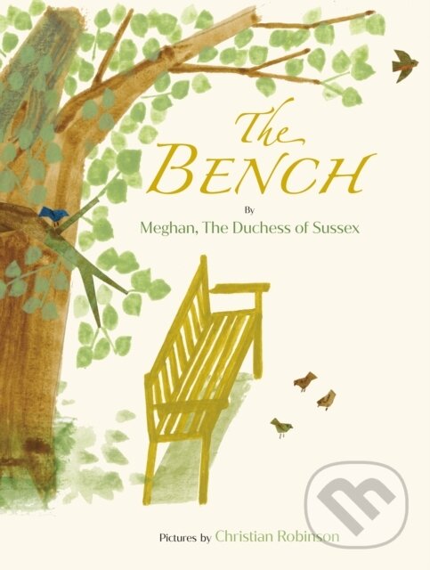 Kniha: Bench (The Duchess of Sussex Meghan). Random House Childrens Books, 2021