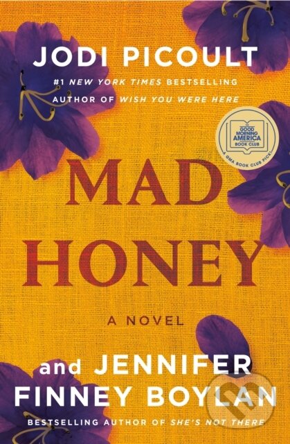 Kniha Mad Honey: A GMA Book Club Pick