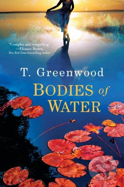 Kniha: Bodies of Water (T. Greenwood). , 2022