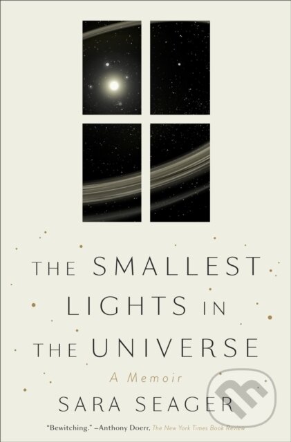 Levně Smallest Lights in the Universe (A Memoir) - Sara Seager