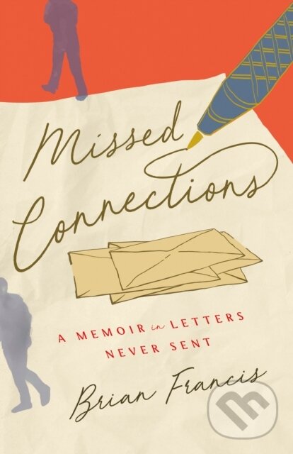 Kniha: Missed Connections (Brian Francis). McClelland & Stewart, 2021