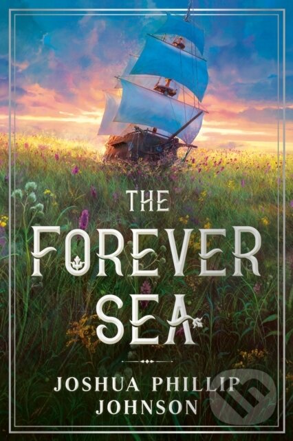 Kniha: Forever Sea (Joshua Phillip Johnson). , 2021