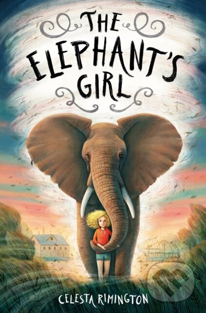 Kniha: Elephant's Girl (Celesta Rimington). Random House Childrens Books, 2021