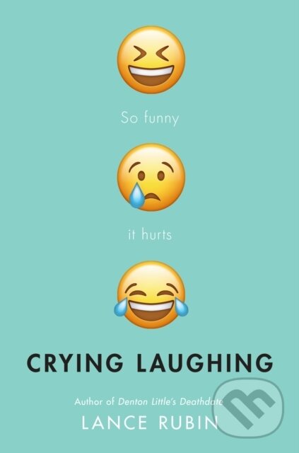 Levně Crying Laughing - Lance Rubin