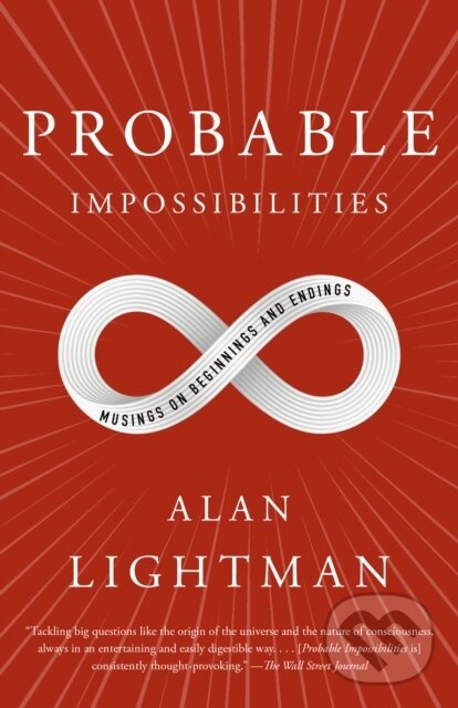 Kniha: Probable Impossibilities (Alan Lightman). , 2022