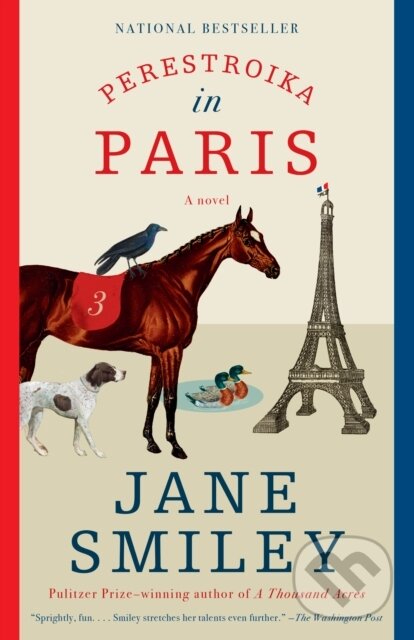 Kniha: Perestroika in Paris (Jane Smiley). , 2021
