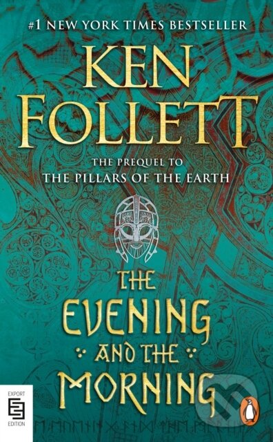 Kniha: Evening and the Morning (Ken Follett). , 2021