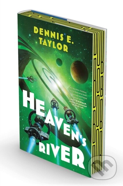 Levně Heaven's River (Bobiverse: Book 4) - Dennis E. Taylor