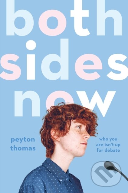 Levně Both Sides Now - Peyton Thomas