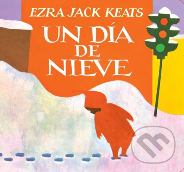 Un Dia De Nieve - Ezra Jack Keats