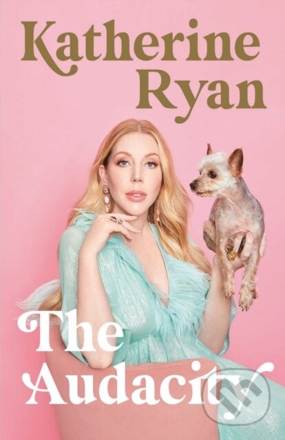 Kniha: Audacity (Katherine Ryan). Doubleday Canada, 2021