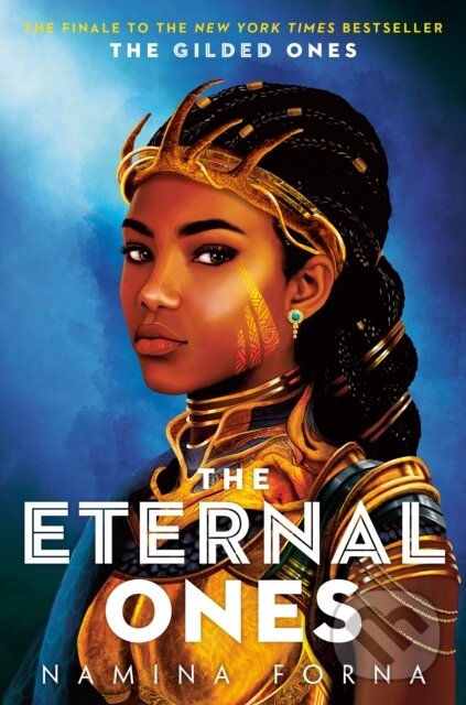 Levně Gilded Ones #3: The Eternal Ones - Namina Forna