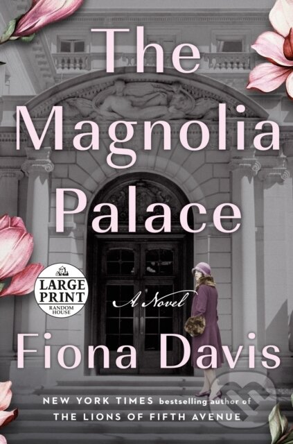 Levně Magnolia Palace (A Novel) - Fiona Davis