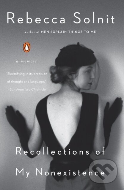 Kniha: Recollections of My Nonexistence (Rebecca Solnit). , 2021