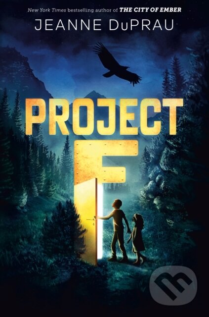 Kniha: Project F (Jeanne DuPrau). , 2023