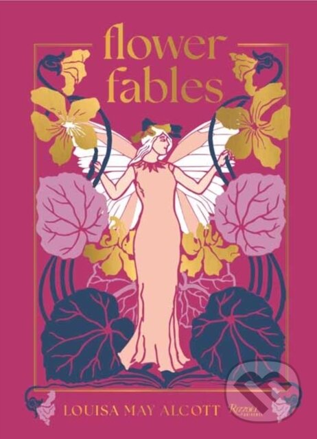 Levně Flower Fables - Louisa May Alcott - kniha z kategorie Mýty, povesti a legendy