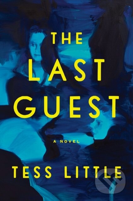 Levně Last Guest (A Novel) - Tess Little