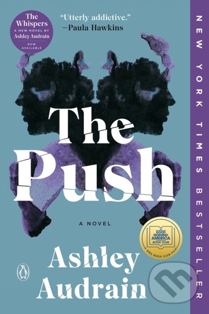 Kniha: Push: A GMA Book Club Pick (Ashley Audrain). , 2022