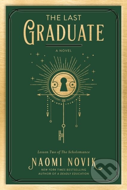 Kniha: Last Graduate (Naomi Novik). , 2022