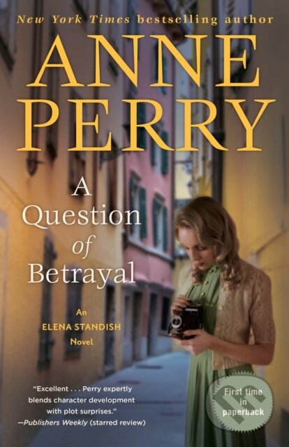 Levně Question of Betrayal (An Elena Standish Novel) - Anne Perry