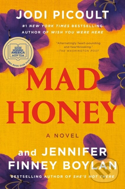 Levně Mad Honey: A GMA Book Club Pick (A Novel) - Jennifer Finney Boylan, Jodi Picoult - kniha z kategorie Spoločenská beletria