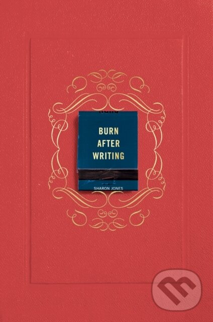 Kniha: Burn After Writing (Coral) (Sharon Jones). , 2021