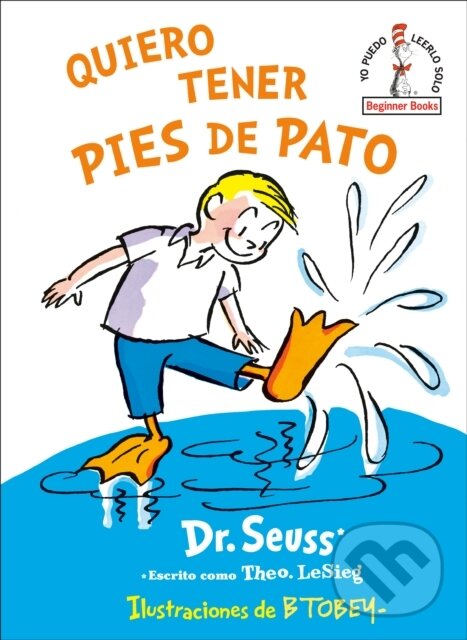 Levně Quiero tener pies de pato (I Wish That I had Duck Feet (Spanish Edition)