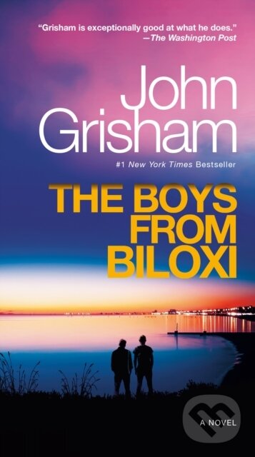Levně Boys from Biloxi (A Legal Thriller) - John Grisham