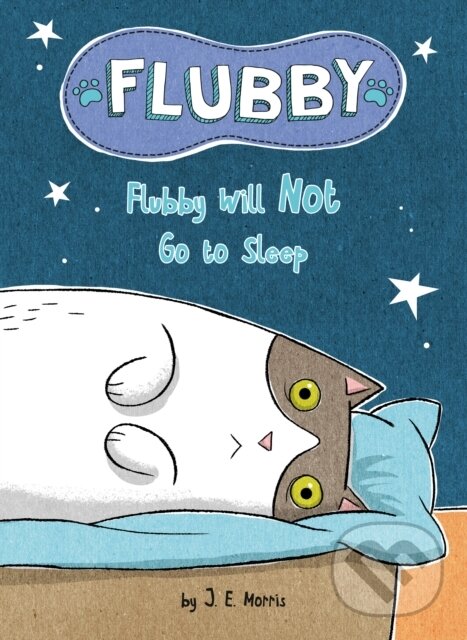 Levně Flubby Will Not Go to Sleep - J. E. Morris - kniha z kategorie Pre deti a mládež