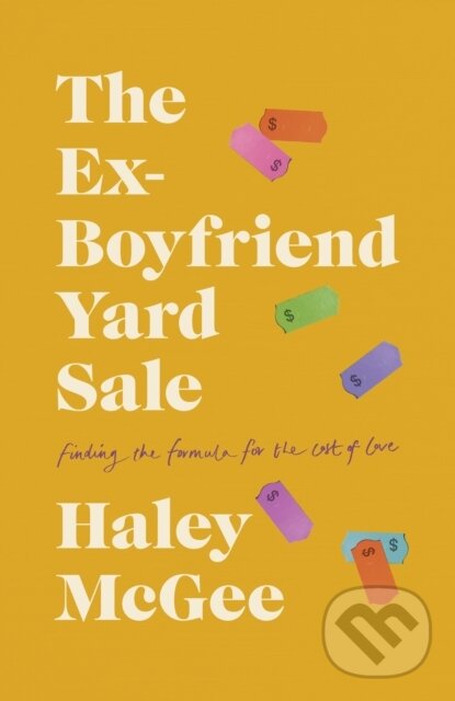 Levně Ex-Boyfriend Yard Sale (Finding a Formula for the Cost of Love)