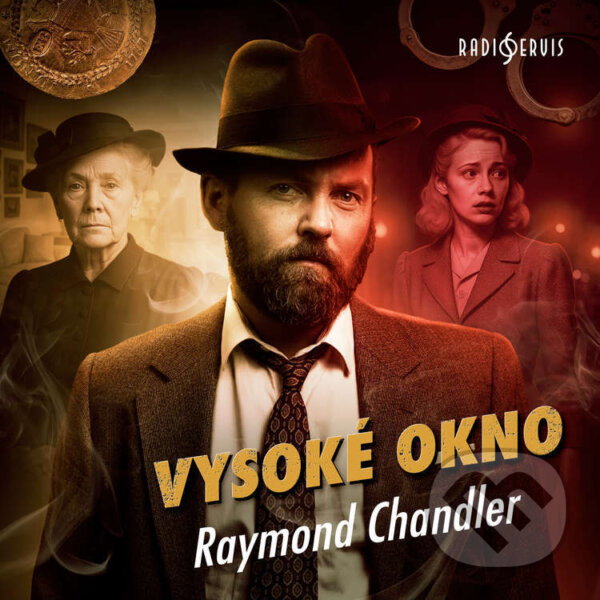 Audiokniha: Vysoké okno (Raymond Chandler). Radioservis, 2026