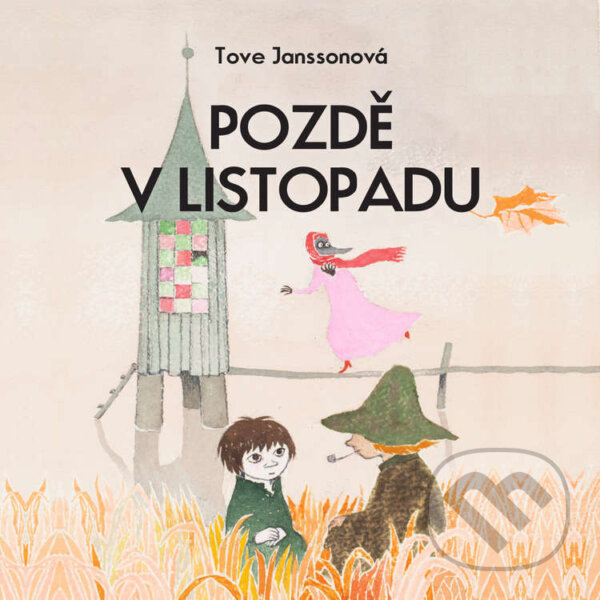Audiokniha: Pozdě v listopadu (Tove Jansson). Tympanum, 2026