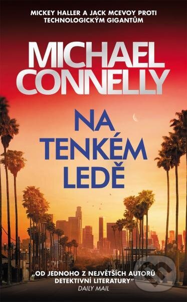 Kniha: Na tenkém ledě (Michael Connelly). Slovart CZ, 2026