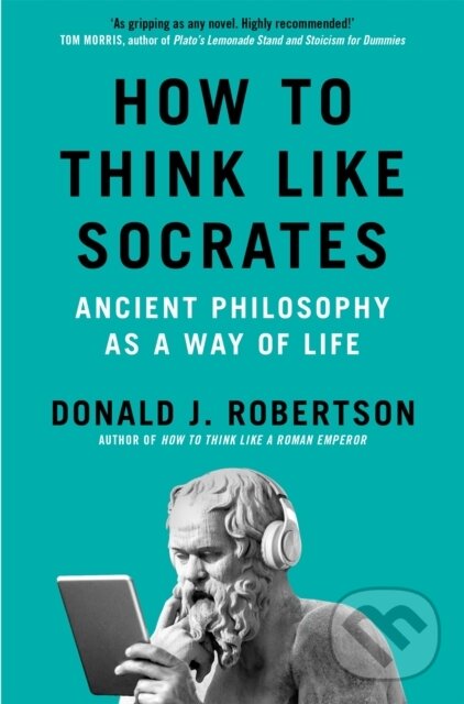 Levně How to Think Like Socrates (Ancient Philosophy as a Way of Life) - kniha z kategorie Zdravie a životný štýl