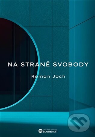 Levně Na straně svobody - Roman Joch