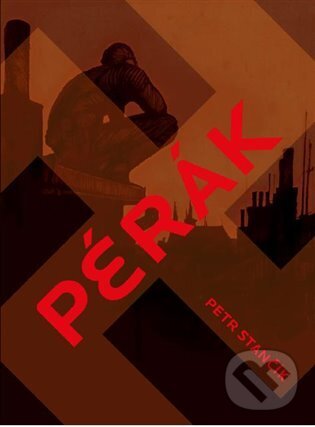 E-kniha: Pérák (Petr Stančík). Druhé město, 2016