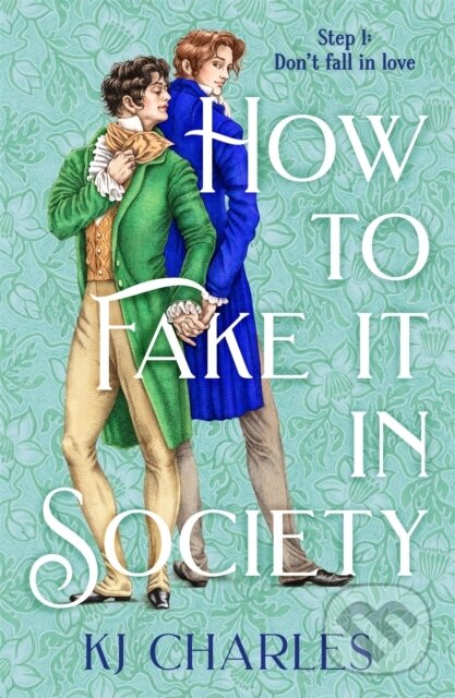 Levně How to Fake It in Society - KJ Charles - kniha z kategorie Beletria