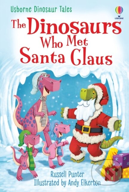 Levně The Dinosaurs Who Met Santa Claus - Russell Punter - kniha z kategorie Pre deti a mládež