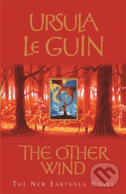 Levně The Other Wind - Ursula K. Le Guin - kniha z kategorie Fantasy