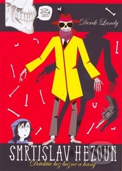 Levně Smrtislav Hezoun - Derek Landy - kniha z kategorie Sci-fi a fantasy