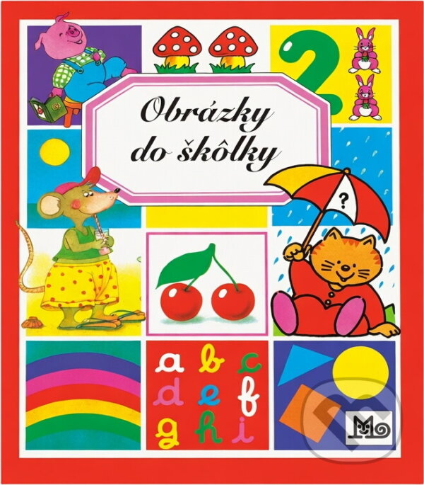 Kniha: Obrázky do škôlky (Émilie Beaumontová). 