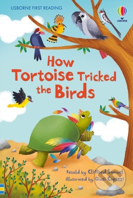 Levně How Tortoise tricked the Birds - Clifford Samuel