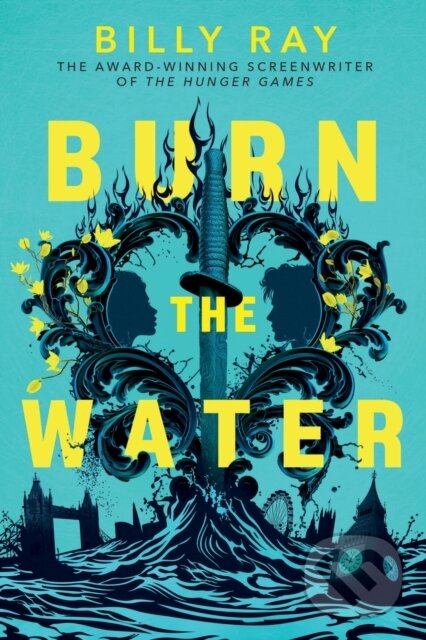 Levně Burn the Water - Billy Ray - kniha z kategorie Sci-fi, fantasy a komiksy