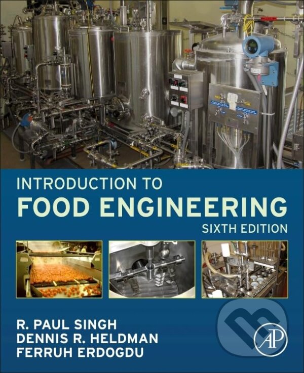 Levně Introduction to Food Engineering - R. Paul Singh, Dennis R. Heldman, Ferruh Erdogdu - kniha z kategorie Vysoké školy