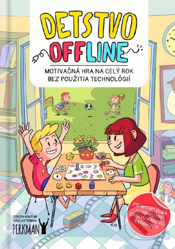 Levně Detstvo offline (Motivačná hra na celý rok bez použitia technológií) - kniha z kategorie Pre deti a mládež