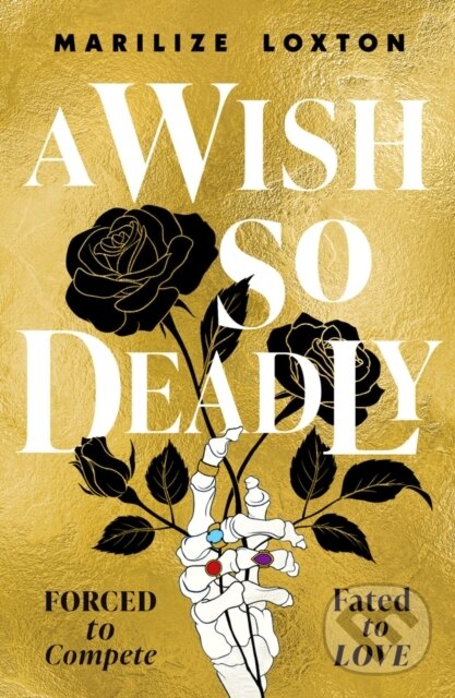 Levně A Wish So Deadly - Marilize Loxton - kniha z kategorie Fantasy