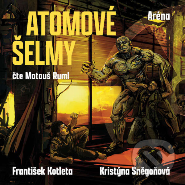 Audiokniha: Atomové šelmy: Aréna (František Kotleta a Kristýna Sněgoňová). Fobos, 2026