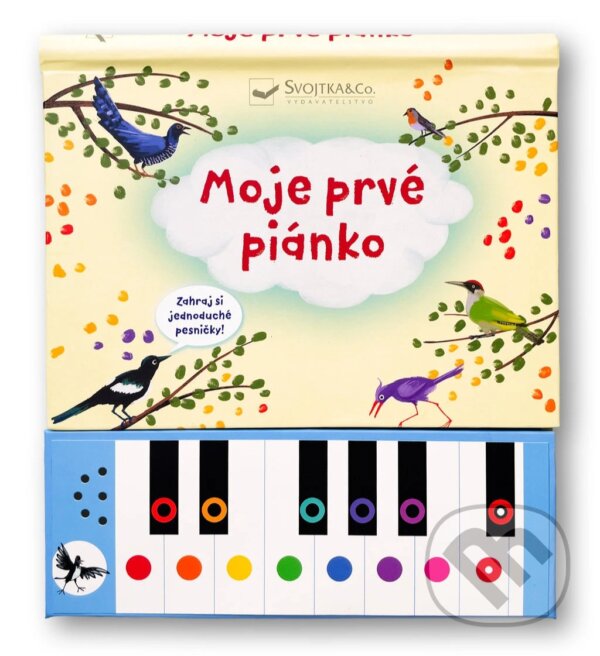 Kniha: Moje prvé piánko (Svojtka&Co.). Svojtka&Co., 2026