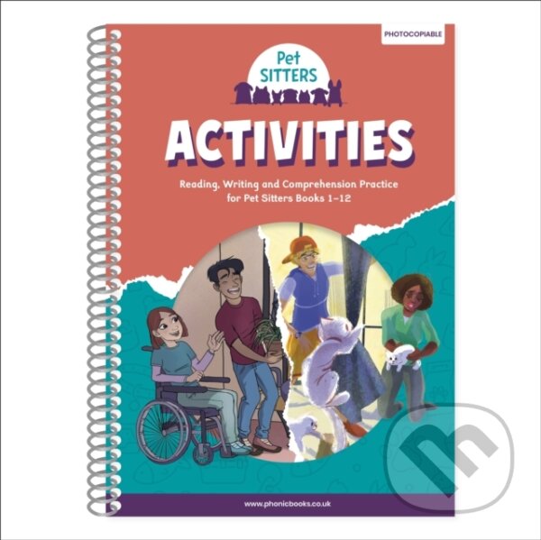 Levně Phonic Books Pet Sitters Activities (Adjacent consonants and consonant digraphs, and alternative spellings for vowel sounds)