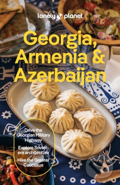 Lonely Planet Georgia, Armenia & Azerbaijan koupíte na Martinus.cz
